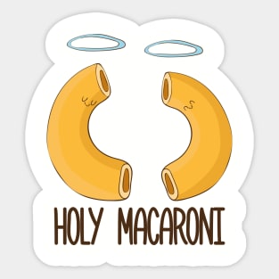 Holy Macaroni- Funny Mac N Cheese Sticker